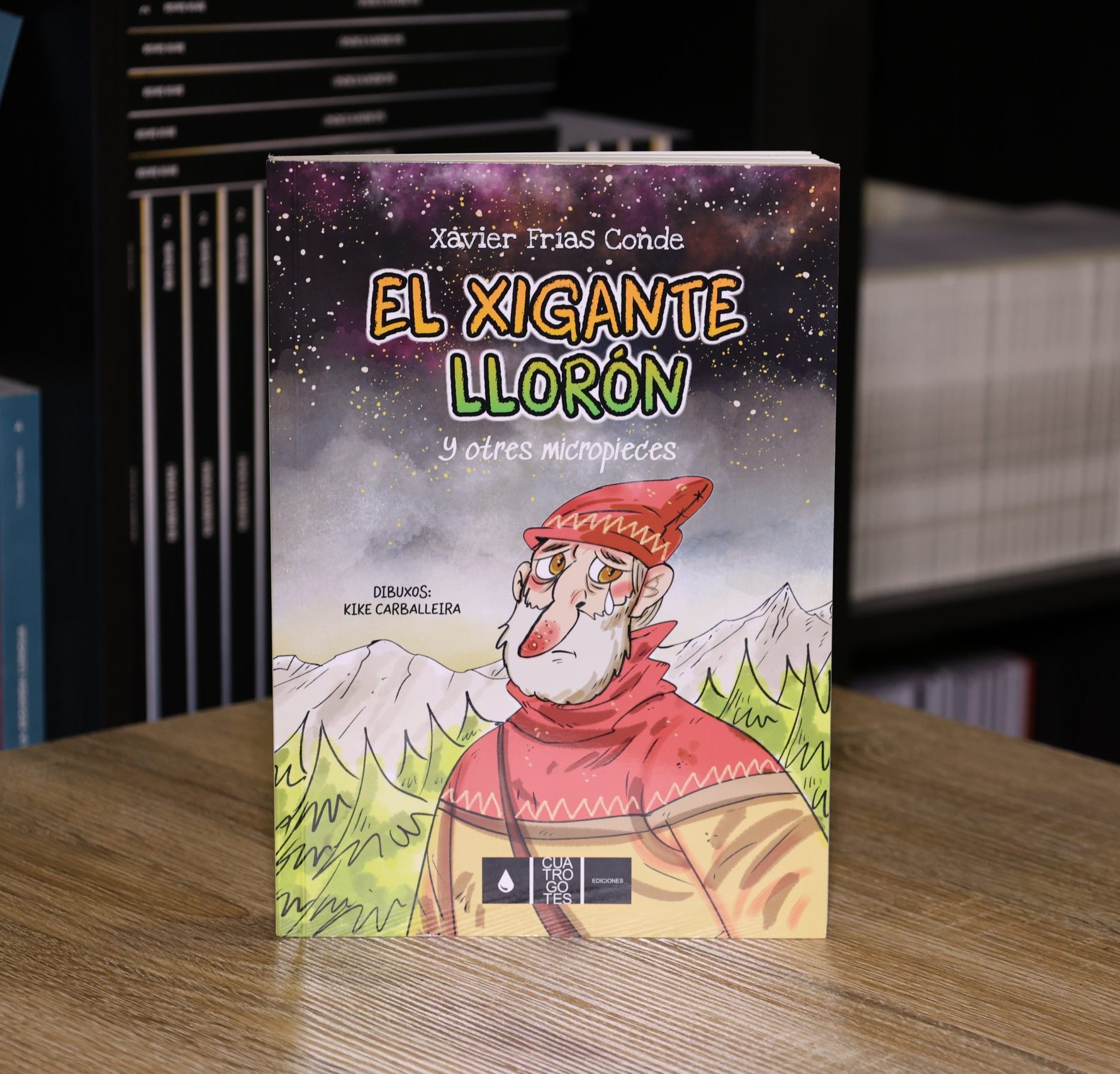 El Xigante Llorón y otres micropieces - Xavier Frías Conde